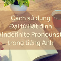 Đại từ bất định trong tiếng Anh