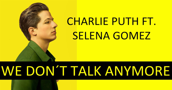 Lời bài hát và lời dịch We don’t talk anymore 