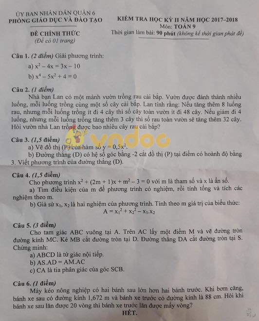 Đề kiểm tra học kì 2 lớp 9 môn Toán Phòng GD&ĐT Quận 6, Thành Phố Hồ Chí Minh năm học 2017 - 2018