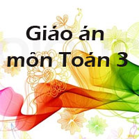 Giáo án Toán lớp 3 bài 28: Luyện tập