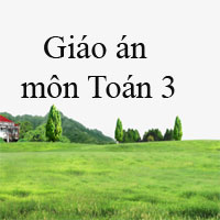 Giáo án Toán lớp 3 bài 16: Luyện tập chung