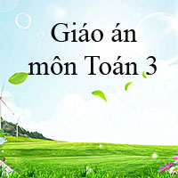 Giáo án Toán lớp 3 bài 6: Trừ các số có ba chữ số (có nhớ một lần)