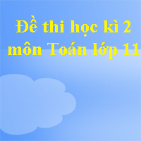 Đề thi học kì 2 lớp 11 môn Toán năm 2018 Sở GD&ĐT Bắc Giang