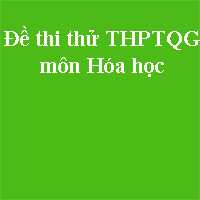 Đề thi thử THPT quốc gia môn Hóa học năm 2018 trường THPT chuyên Đại học Vinh - Nghệ An (Lần 3)