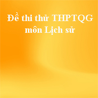 Đề thi thử THPT quốc gia môn Lịch sử năm 2018 trường THPT chuyên Lam Sơn - Thanh Hoá (Lần 1)
