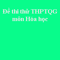 Đề thi thử THPT quốc gia môn Hóa học năm 2018 trường THPT chuyên ĐHSP Hà Nội (Lần 3)