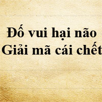 Đố vui hại não: Giải mã cái chết