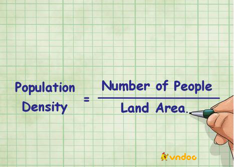 Cách để Tính mật độ dân số Địa lý lớp 7