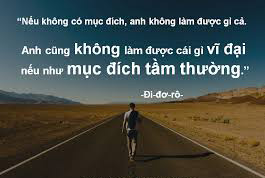 Nếu không có mục đích, anh không làm được gì cả