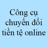 Công cụ chuyển đổi tiền tệ trực tuyến