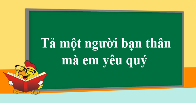 Tả bạn thân