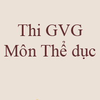Đề thi giáo viên giỏi môn Thể dục liên trường THPT sở GD&ĐT Nghệ An năm 2019