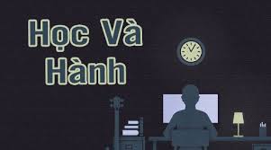 Bài văn mẫu lớp 8 số 6 đề 2: Mối quan hệ giữa học và hành