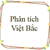 Phân tích Việt Bắc Hay Chọn Lọc