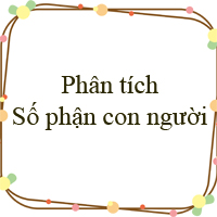 Phân tích truyện Số phận con người