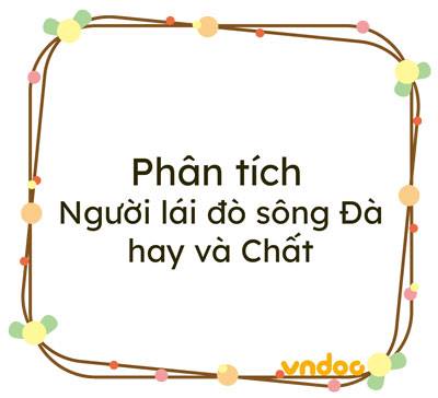 Phân tích Người lái đò sông Đà hay nhất