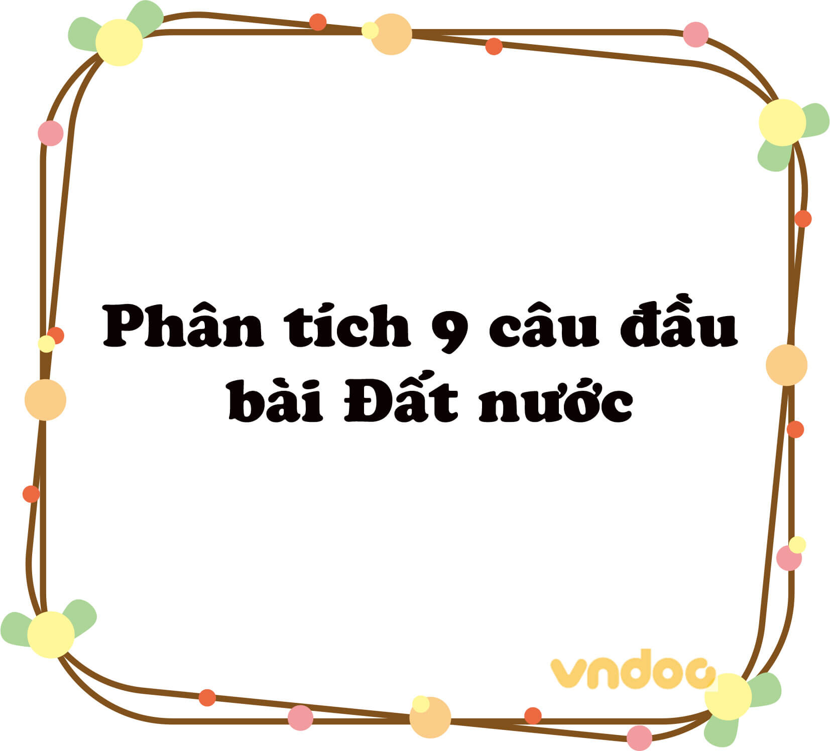 Phân tích 9 câu đầu bài Đất nước