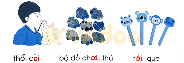 Giải Vở bài tập Tiếng Việt lớp 1 trang 26, 27, 28, 29 Chủ đề 8: Đồ chơi - Trò chơi