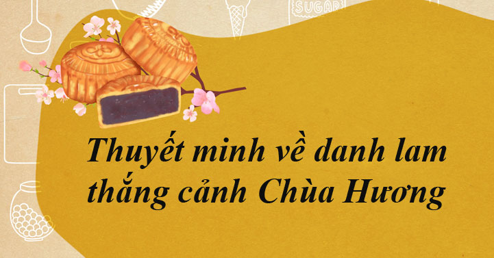 BÀI VĂN TẢ VỀ CHÙA HƯƠNG LỚP 3 VỚI CẢM XÚC CHÂN THẬT CỦA HỌC SINH KHI LẦN ĐẦU ĐƯỢC THAM DỰ LỄ HỘI CỔ TRUYỀN