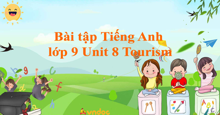 GIẢI BÀI TẬP A CLOSER LOOK 1 TIẾNG ANH LỚP 9 TRANG 84