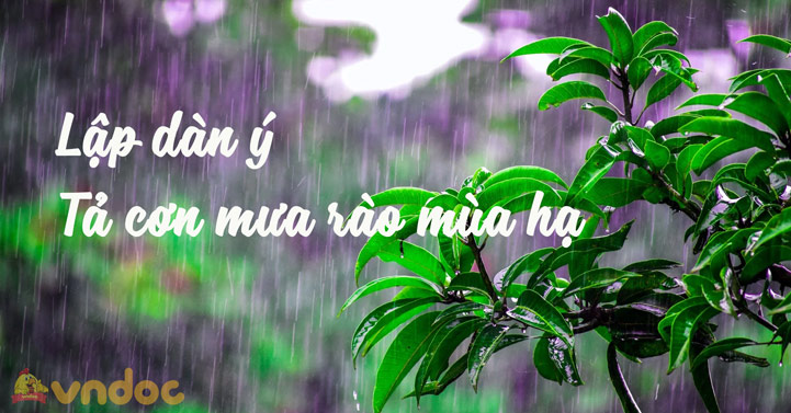 Lập dàn ý tả cơn mưa
