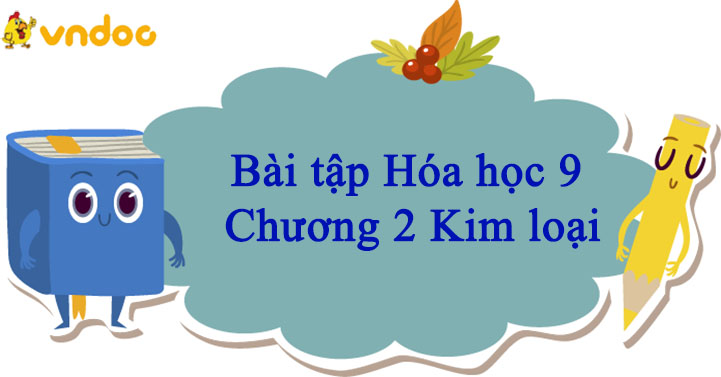Bài tập Khoa học tự nhiên 9 Kim loại