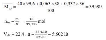 T&iacute;nh thể t&iacute;ch của 10g Ar ở điều kiện ti&ecirc;u chuẩn