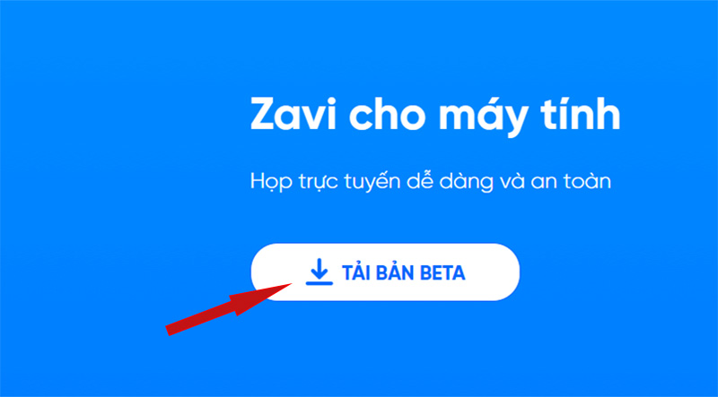 Cách tải, cài đặt phần mềm họp online Zavi trên máy tính