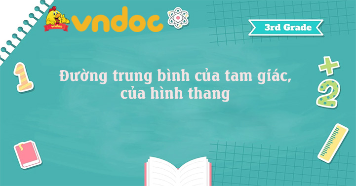Bài tập Đường trung bình của tam giác lớp 8