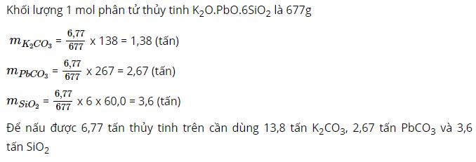 T&iacute;nh khối lượng K2CO3, PbCO3 v&agrave; SiO2 cần d&ugrave;ng