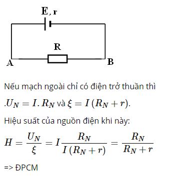 Chứng tỏ rằng hiệu suất của nguồn điện c&oacute; điện trở trong r được t&iacute;nh bằng c&ocirc;ng thức sau