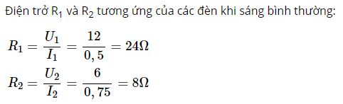T&iacute;nh điện trở R1 v&agrave; R2 tương ứng của c&aacute;c đ&egrave;n khi s&aacute;ng b&igrave;nh thường