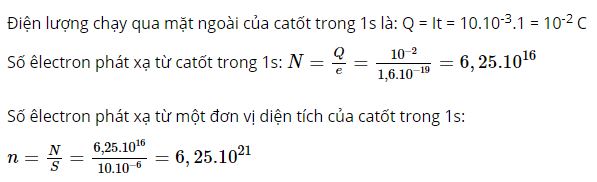 T&iacute;nh số &ecirc;lectron ph&aacute;t xạ từ một đơn vị điện t&iacute;ch của cat&ocirc;t trong một gi&acirc;y?