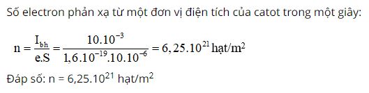 T&iacute;nh số &ecirc;lectron ph&aacute;t xạ từ một đơn vị điện t&iacute;ch của cat&ocirc;t trong một gi&acirc;y?