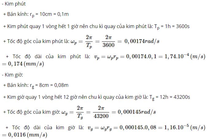 T&iacute;nh tốc độ d&agrave;i v&agrave; tốc độ g&oacute;c của điểm đầu hai kim