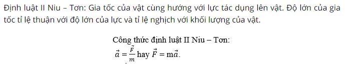 Ph&aacute;t biểu v&agrave; viết hệ thức của định luật II Niutơn?
