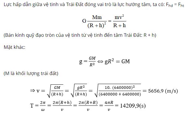 H&atilde;y t&iacute;nh tốc độ v&agrave; chu k&igrave; quay của vệ tinh