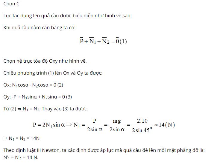 Hỏi &aacute;p lực của quả cầu l&ecirc;n mỗi mặt phẳng đỡ bằng bao nhi&ecirc;u?