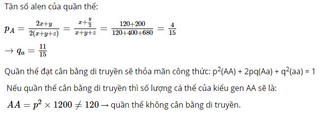 H&atilde;y cho biết rằng quần thể c&oacute; c&acirc;n bằng về th&agrave;nh phần kiểu gen hay kh&ocirc;ng