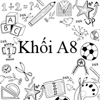 Khối A8 gồm những môn nào?
