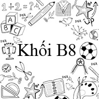 Khối B8 gồm những môn nào?