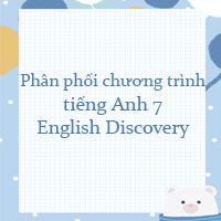 Phân phối chương trình tiếng Anh 7 English Discovery