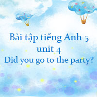 Bài tập tiếng Anh lớp 5 unit 4 online