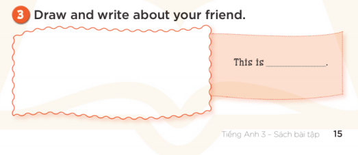 Sách bài tập Tiếng Anh 3 Unit 3 Our friends