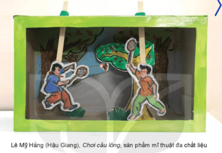 Thảo luận - trang 30 SGK Mĩ thuật lớp 6 Kết nối tri thức