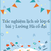 Trắc nghiệm lịch sử lớp 6 bài 7 Lưỡng Hà cổ đại