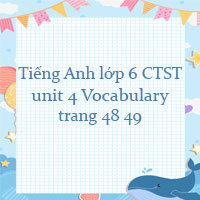 Tiếng Anh lớp 6 Friends plus unit 4 Vocabulary