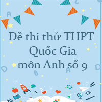 Đề thi thử THPT Quốc Gia 2023 môn Anh số 9
