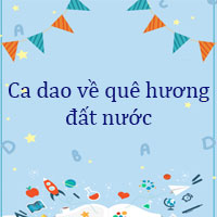 Ca dao về quê hương, đất nước