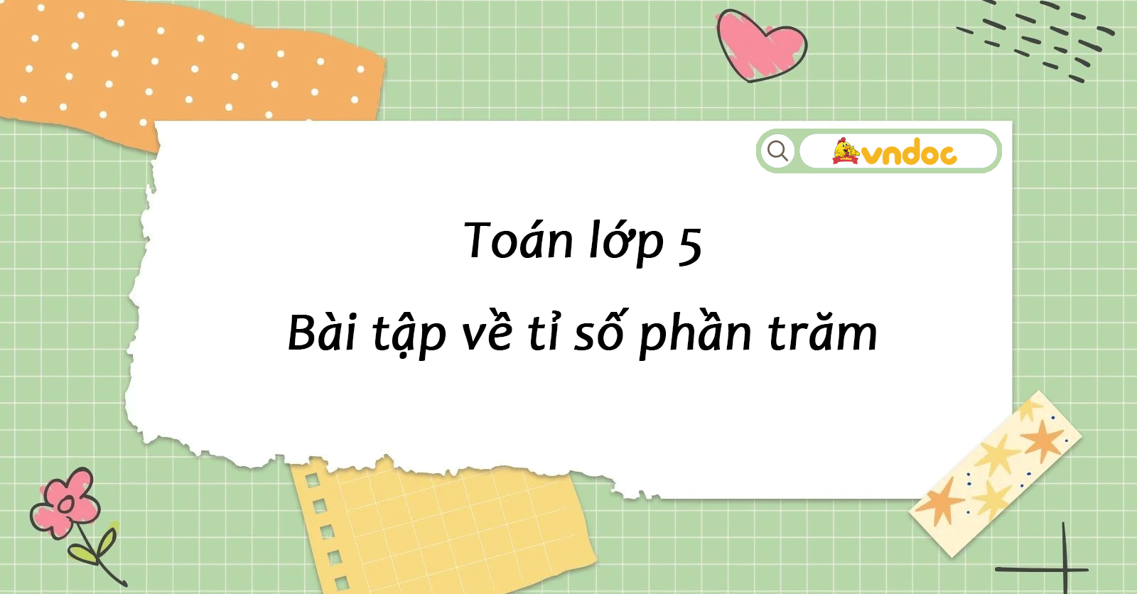 Bài tập về tỉ số phần trăm